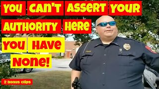 🔵You can't assert your Authority here because you have none🔴1st amendment audit🔴