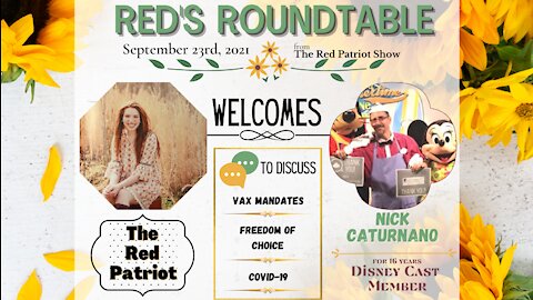 Red’s Roundtable: Nick Canturano talks Disney, Vax Mandates, & Medical Freedom
