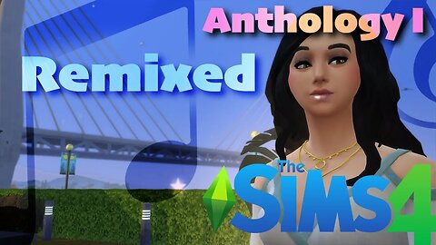 Sims 4 Remix Anthology I