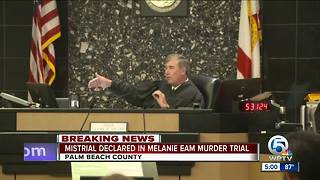 Judge declares mistrial in Melanie Eam murder trial