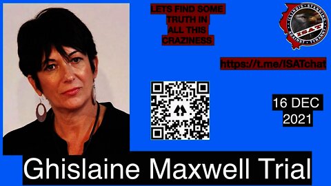 Ghislaine Maxwell trial updates along with other topics