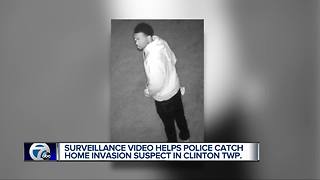 Surveillance video helps police capture home invasion suspect in Clinton Township
