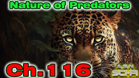 The Nature of Predators ch.116 of ?? | HFY | Science fiction Audiobook