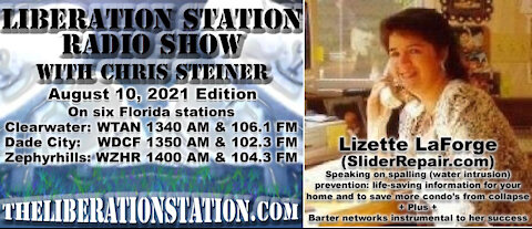 August 10, 2021 Liberation Station Radio Show with Chris Steiner (TheLiberationStation.com)