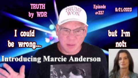 I COULD BE WRONG; BUT I'M NOT! EP. 337 OF TRUTH BY WDR PREVIEW