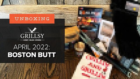 Get Ready to Rub Some Butts! | Unboxing the Grillsy Subscription - Spring 2022 (+GIVEAWAY)