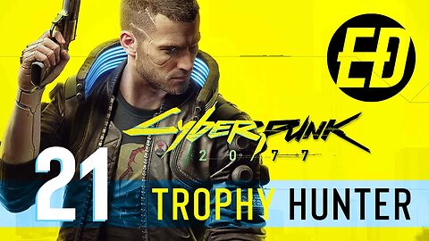 Cyberpunk 2007 Trophy Hunt Platinum PS5 Part 21