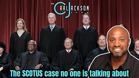 The SCOTUS case no one is talking about, that every American should know about