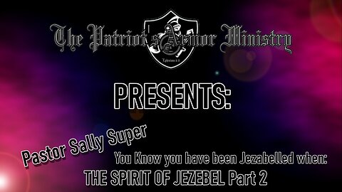 THE SPIRIT OF JEZEBEL Part 2 You Know when you have been Jezebeled when: