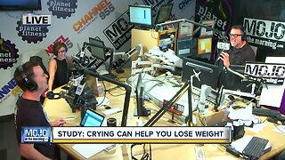 Mojo in the Morning: Crying can help you lose weight