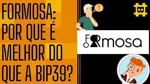 O que a Formosa pretende fazer melhor do que a BIP-39? - Explicação prática do projeto - [CORTE]