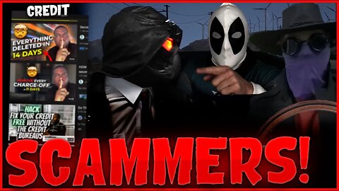 ITCV: PART2 GOING AFTER CREDIT SCAMMERS! CRUSADER AND SEEKER TEAM UP WITH DR.DENIED.