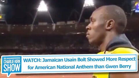 WATCH: Jamaican Usain Bolt Showed More Respect for American National Anthem than Gwen Berry