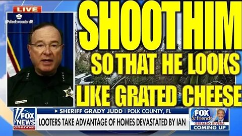 Shoot Him So That He Looks Like Grated Cheese! | Full Polk County Sheriff Grady Judd Funny Moments