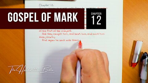Gospel of Mark, Chapter 12 | The Handwritten Bible (English, KJV)
