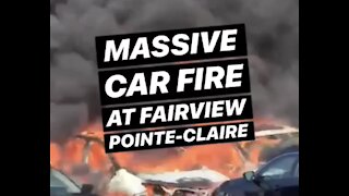 Cars Burst Into Flames At Fairview Parking Lot In Montreal’s Pointe-Claire