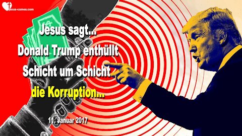 Donald Trump enthüllt Schicht um Schicht die Korruption ❤️ Liebesbrief von Jesus Christus