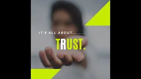 It's All About Trust Episode # 1