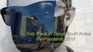 Seoul, South Korea Travel Throwback - Hongdae - Itaewon - Coex Mall - Korean War Memorial - 2019