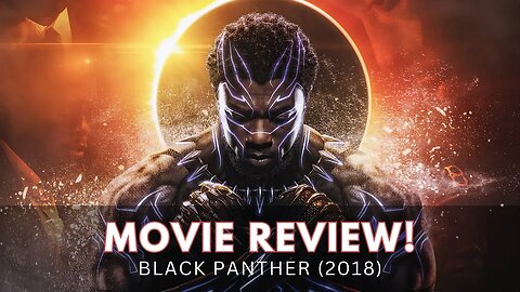 "Black Panther" Movie Review - Marvel's Cultural Masterpiece!