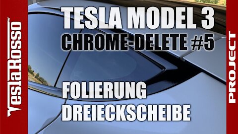 Tesla Model 3 Folierung Dreieckscheibe Leisten - PROJECT CHROME DELETE #5