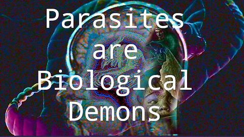Parasites are Demons - Spiritual Connection Documentary