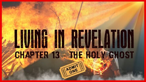 Living in Revelation - The Holy Ghost