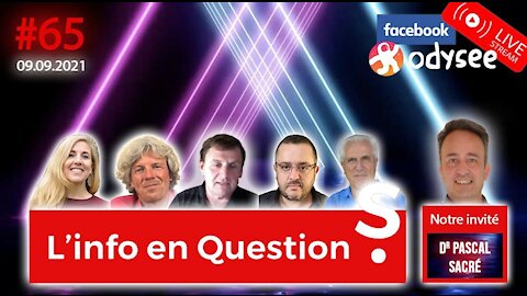 L'info en QuestionS #65 avec Pascal Sacré - 9.09.21