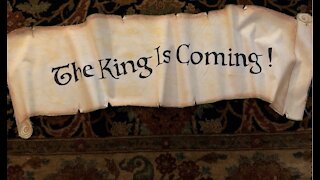 The King is Coming