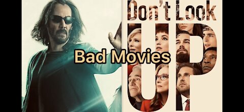 These movies are bad!