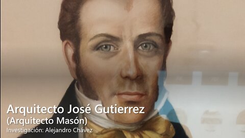 3 Obras de José Gutierrez el arquitecto masón