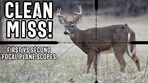 First Focal Plane vs Second Focal Plane Rifle Scopes