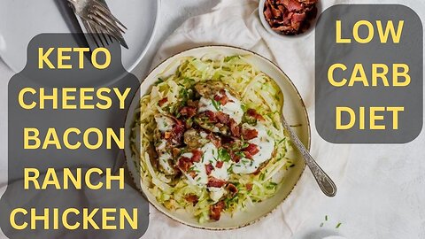 How To Make Keto Cheesy Bacon Ranch Chicken