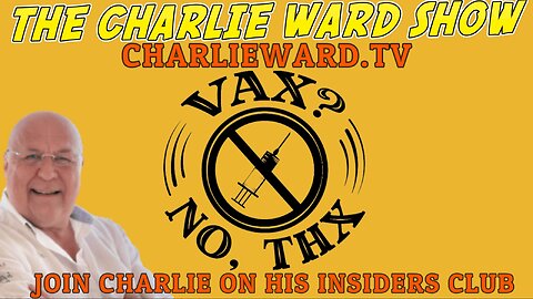 VAX NO THANKS! WITH CHARLIE WARD