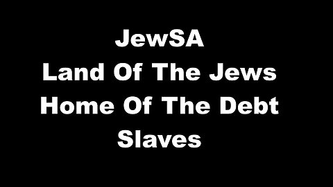 JewSA Land Of The Jews Home Of The Debt Slaves