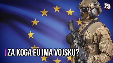 Za koga Europska Unija ima vojsku?
