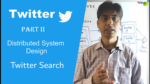 Twitter System Design - Part II - System Design Twitter Search