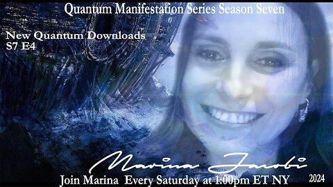 Marina Jacobi - New Quantum Downloads - S7 E4