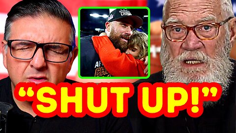 David Letterman's Shocking Message to Everyone on Taylor Swift & Travis Kelce: EXPERT REACTS