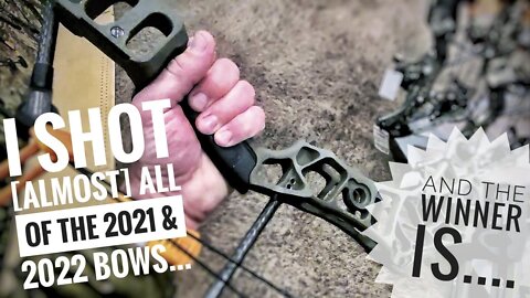 I SHOT ALL THE BOWS! (Almost) 2022 Bow Buying Update!