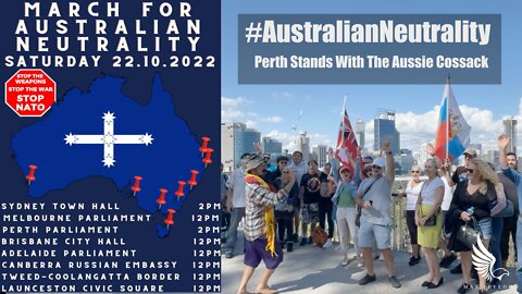 #AustralianNeutrality - Perth Stands With The Aussie Cossack