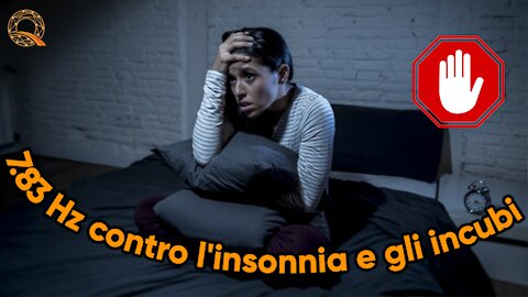 😴 7.83Hz contro l'insonnia e gli incubi