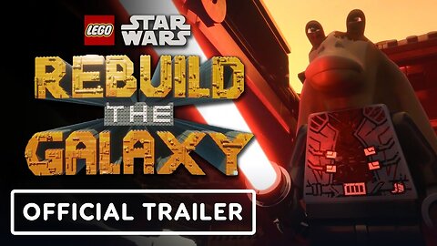LEGO Star Wars: Rebuild the Galaxy - Official Teaser Trailer