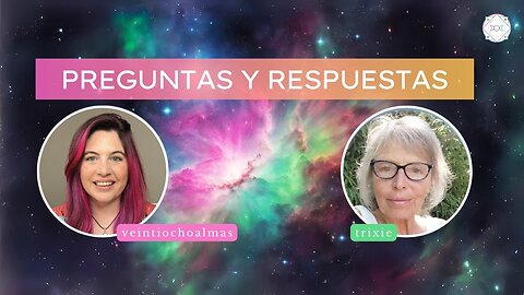 Conversando con Jessica y Trixie - Preguntas y Respuestas -veintiochoalmas