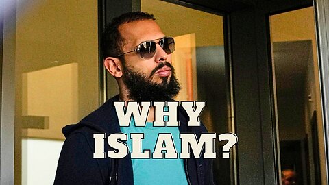Why Andrew Tate Converted To Islam