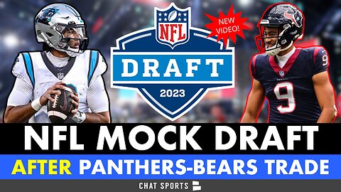 2023 NFL Mock Draft After Panthers Trade For #1 Pick