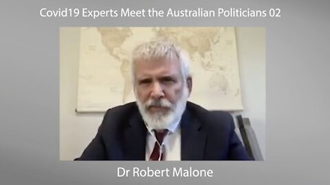 Part 2 - Robert Malone Covid19 Experts meet Australian Politicians