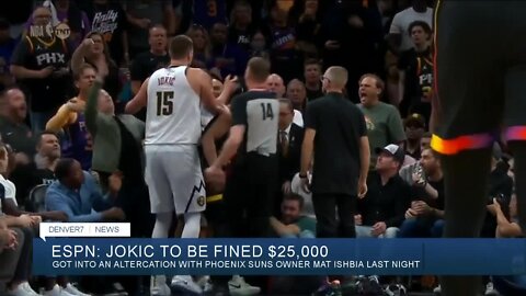 Nuggets’ Jokic fined $25k, but won’t be suspended for Game 4 scuffle with Suns owner: Report