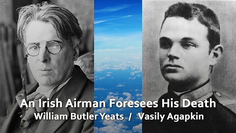 An Irish Airman Foresees His Death William Butler Yeats / Vasily Agapkin