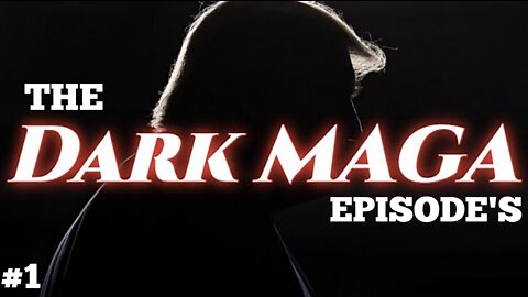 What Is The 'DARK MAGA' Movement? 'DARK MAGA' Episode 1